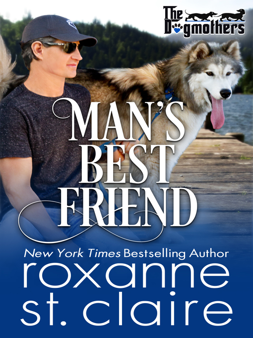 Title details for Man's Best Friend by Roxanne St. Claire - Available